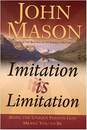 Imitation Is Limitation PB - John Mason